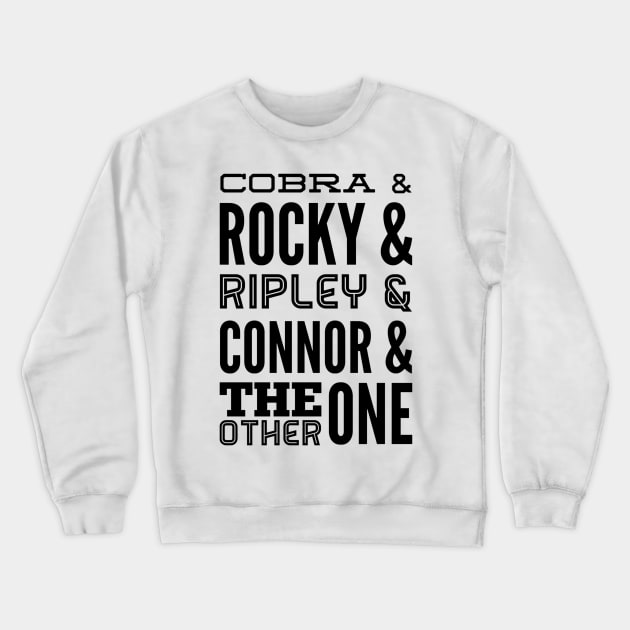 Cobra, Rocky, Ripley, Connor and The Other One (Rex’s Raptors) Crewneck Sweatshirt by Tdjacks1